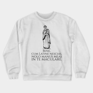Classical Latin Phrase - Ancient Rome SPQR - Roman History Crewneck Sweatshirt